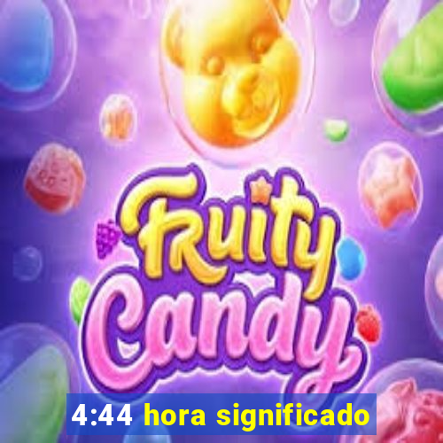 4:44 hora significado